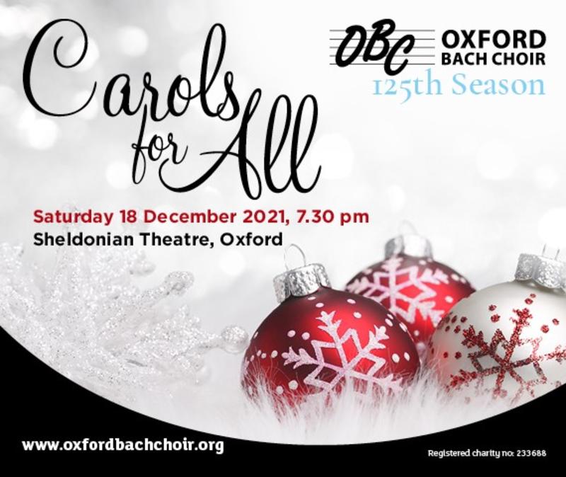 Oxford Bach Choir Carols for All, 18 December 7.30pm Sheldonian Theatre, Oxford